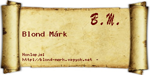 Blond Márk névjegykártya
